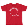 Circle of Trust Toddler T-shirt