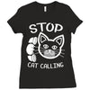 stop cat calling Ladies Fitted T-Shirt