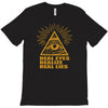real eyes realize real lies T-Shirt