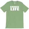 choose life T-Shirt