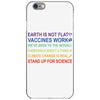 earth is not flat iPhone 6/6s Case
