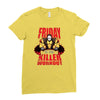 killer workout friday Ladies Fitted T-Shirt