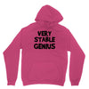 very stable genius Unisex Hoodie