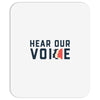 Women's March Hear Our Voice Mousepad