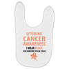 wear peach for uterine cancer Baby Bibs