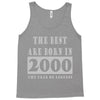 legends are born in 2000 hoodie 6 Tank Top