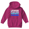 i stopped playing fortnite to be here Youth Hoodie
