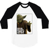 Yoda Do Or Do Not T-Shirt 3/4 Sleeve Shirt