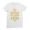 kings are born in 1991 Ladies Fitted T-Shirt