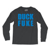 duck fuke Long Sleeve Shirts