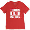 tokens life matters V-Neck Tee