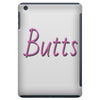 butts iPad Mini
