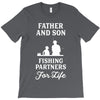 Father and Son Fishing Partners For Life T-Shirt