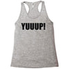 yuup humour Racerback Tank