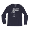 wanna bone Long Sleeve Shirts