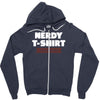 nerdy shirt Zipper Hoodie