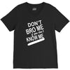 dont know me dont bro me V-Neck Tee