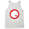 i ain't afraid of no ghost Tank Top