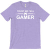 trust me i'm a gamer funny printed T-Shirt