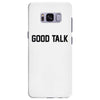 good talk Samsung Galaxy S8 Plus