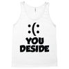you deside Tank Top