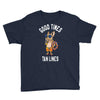 good times tan lines Youth Tee