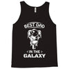 Best Dad in The Galaxy Tank Top