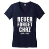 Never Forget Chaz Women's V-Neck T-Shirt