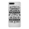 Real Kings Are Born On December 25 iPhone 7 Plus Case