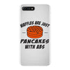 waffles are just pancakes with abs iPhone 7 Plus Case