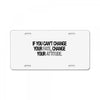 CHANGE YOUR ATTITUDE License Plate