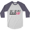 only the best husbands 3/4 Sleeve Shirt