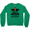 I Am Actually In A Very Commited Relationship Crewneck Sweatshirt