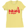 biking is dope Ladies Fitted T-Shirt