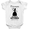 Princesses Are Born in September Yes I'm a Princess Baby Bodysuit