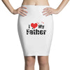 I LOVE MY FATHER Pencil Skirts
