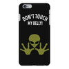 Alien Says Don't Touch My Belly iPhone 6 Plus/6s Plus Case