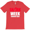 shark week enough said T-Shirt