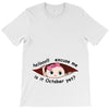 October Peeking Out Baby Girl T-Shirt