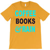 coffee books and rain T-Shirt