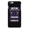 Never Underestimate the Strength of a Pancreatic Cancer Warrior iPhone 6 Plus/6s Plus Case