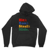 Hit Run Steal  Slide Unisex Hoodie