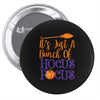 it's just a bunch of hocus pocus Pin-back button