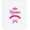 queens are born in july Mousepad