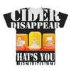 funny i make cider disappear, ideal gift or birthday present. All Over Men's T-shirt