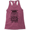 I Am An April Women Racerback Tank