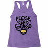 please send queso Racerback Tank