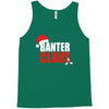 banter claus funny Tank Top