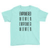 empowered women 3 Youth Tee