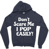 don't scare me Zipper Hoodie
